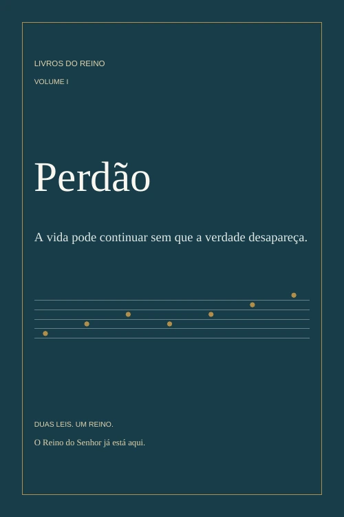 Capa de Perdão, volume I de Livros do Reino